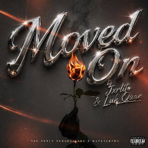 Moved On - Jxrlito & Luh Quan