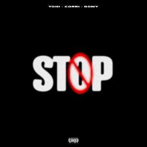 STOP feat. Toni, Corri