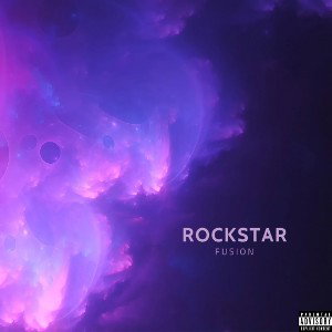 Fusion -Rockstar (Official Audio)