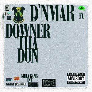 Therock D’Namar ft DownerThaDon