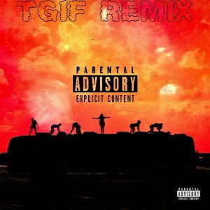 TGIF REMIX