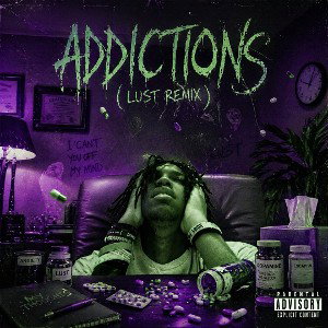 Addictions (Lust Remix)