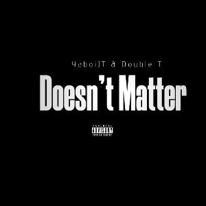 Doesn’t Matter 