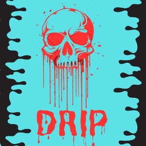 Drip