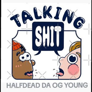 START NO SHIT TALK NO SHIT 