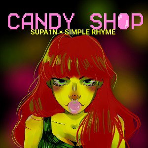 CANDY SHOP ft. SIMPLE RHYME (prod. by gliraze) [DEMO]