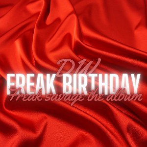 FREAK BIRTHDAY 