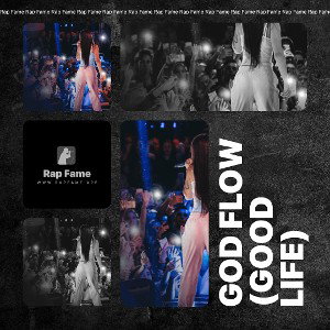 God Flow (good life)