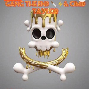 GANG the end & OMID TAYLOR ⚡  official 🎶