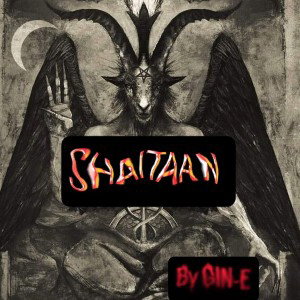 SHAITAAN 