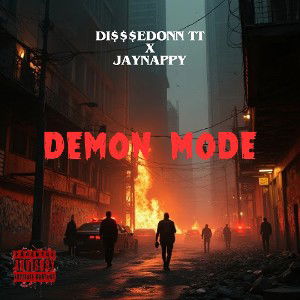 DEMON MODE ft JAYNAPPY