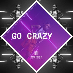 Go crazy