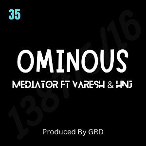 OMINOUS - Mediator (ft Varesh & HNJ)