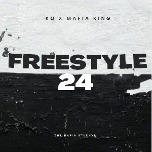 KO , Mafia King - FREESTYLE 24