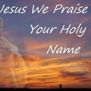 Praising your name 🙏