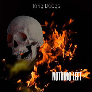 King Boogs - Nothin Left