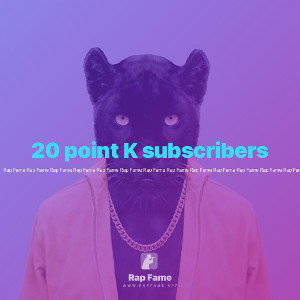20 point K subscribers