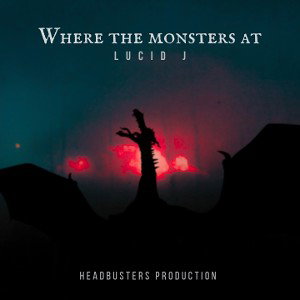 where the Monsters At