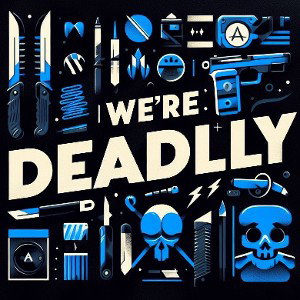 We're Deadlly- Optik ft Murda Matt 