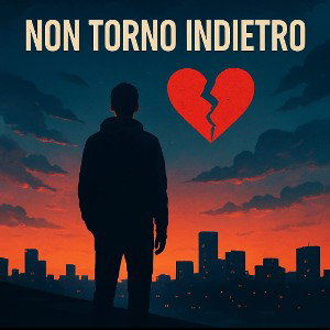 non torno indietro