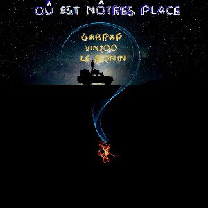 Où est nôtre place