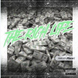 THE RICH LIFE(Remix)