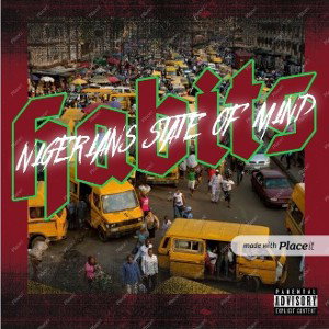 NIGERIANS STATE OF MIND 