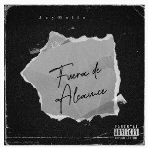 JayMello - Fuera de alcance(Audio Oficial)