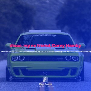 disco, my ex friend, Corey Hamby