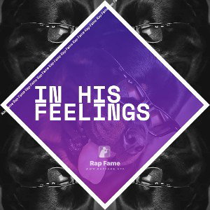  in his feelings