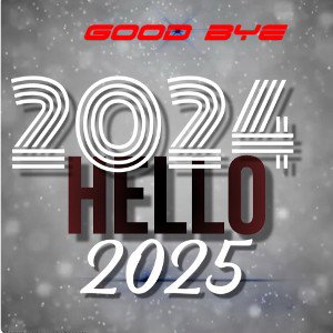 goodbye 2024 hello 2025