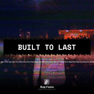 built to last