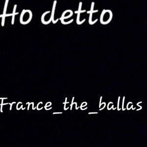 ho detto