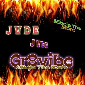 J V D E  x Mboja The More 