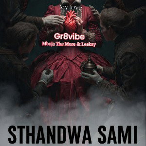 sthandwa Sam (my love)