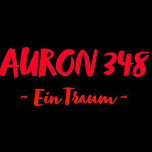 AURON 348  ,, ein Traum“