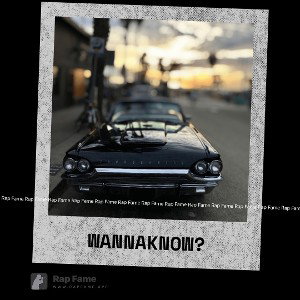 wanna Know?