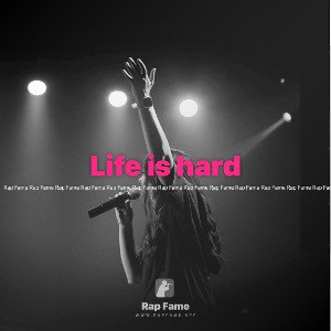 Life is hard