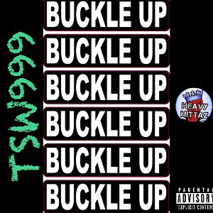 BUCKLE UP