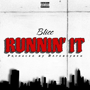 4Blicc - Runnin’ It (Audio)