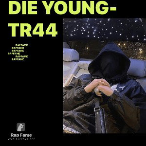 Die Young-Tr44