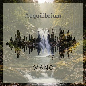 WANO - Aequilibrium
