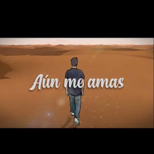 AUN ME AMAS 
