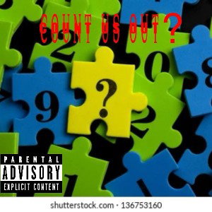 count us out? (freestyle)*lostcount*