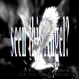 seen this Angel?