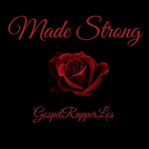 Made Strong