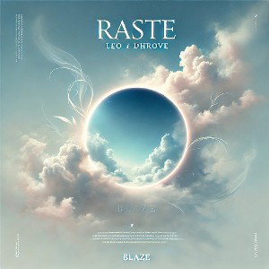|| RASTE & BLAZE ||