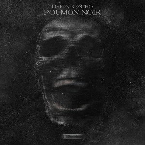 POUMON NOIR (feat. Orion)