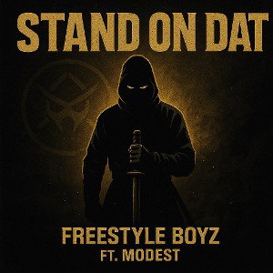 Stand On Dat Ft. Modest 