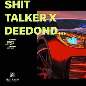 SHIT TALKER X DEEDONDOTTA (ONE TAKE FREESTYLE)